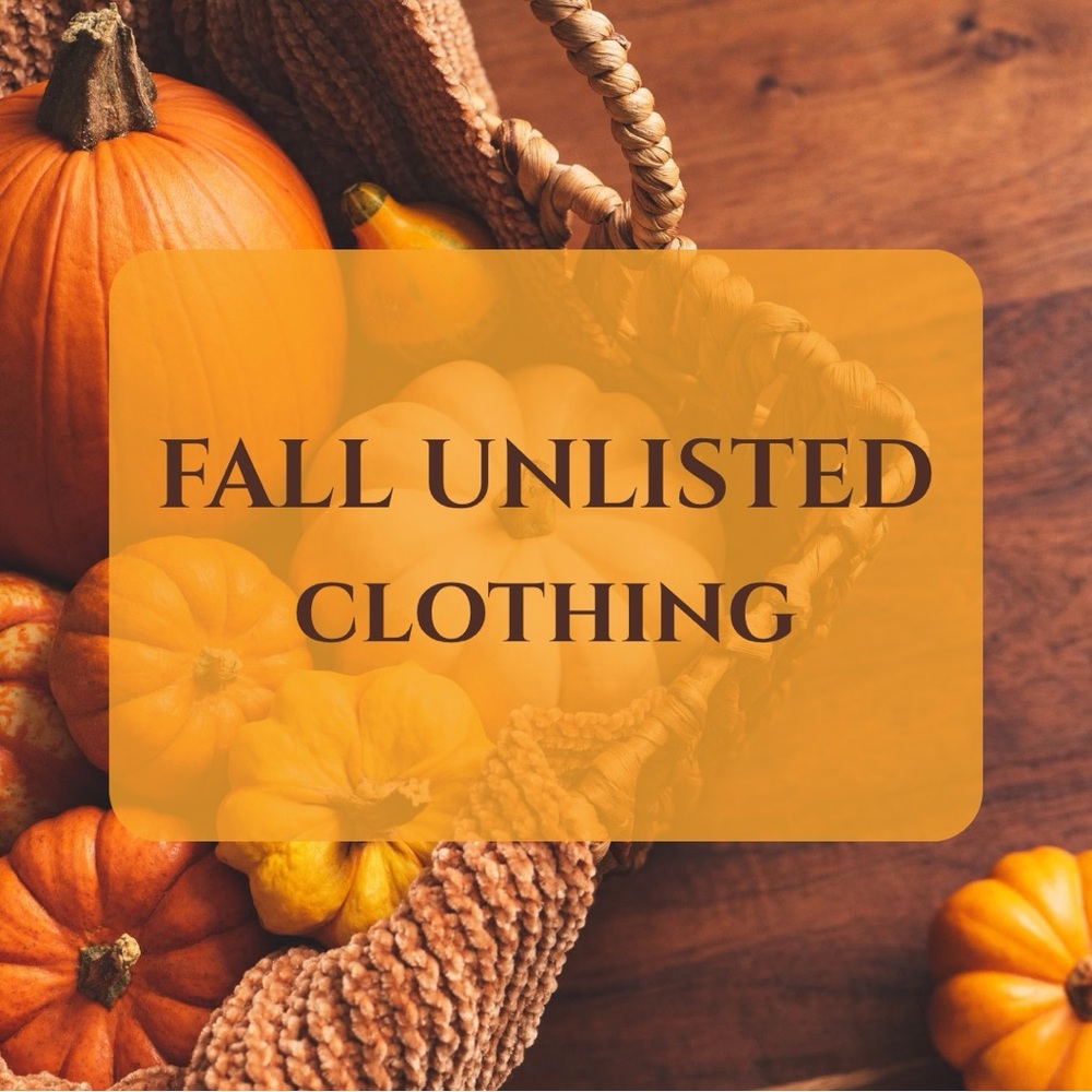 Fall Unlisted Clothing